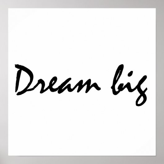 Dream big poster (Voorkant)