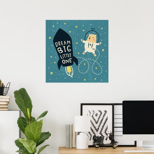 Dream big poster (Thuiskantoor)