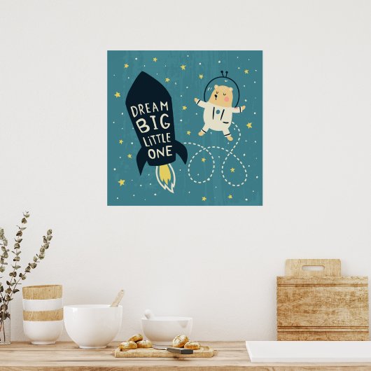 Dream big poster (Keuken)