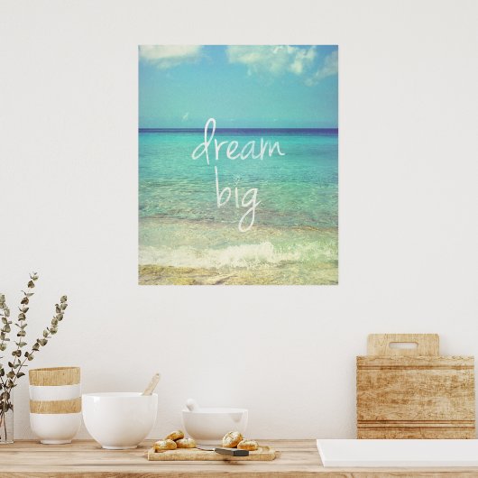Dream big poster (Keuken)