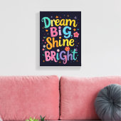 *Dream Big - Premium verpakt canvas (glans) Afdruk (Insitu (Woonkamer))