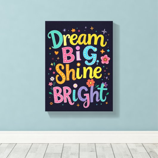 *Dream Big - Premium verpakt canvas (glans) Afdruk (Insitu (Houten vloer))