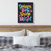 *Dream Big - Premium verpakt canvas (glans) Afdruk (Insitu (Slaapkamer))