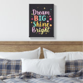 Dream Big - Premium Wrapped Canvas (Glans) Afdruk (Insitu (Slaapkamer))