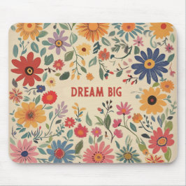 Dream Big Quote Mousepad - Bloemen Muismat