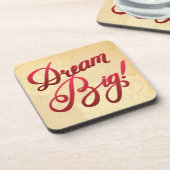 Dream Big Red Drankjes Onderzetter (Linkerzijde)