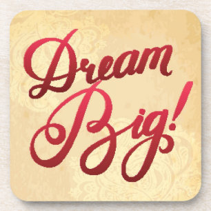 Dream Big Red Drankjes Onderzetter