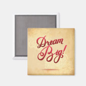 Dream Big Red Magneet (Voorkant / Achterkant)