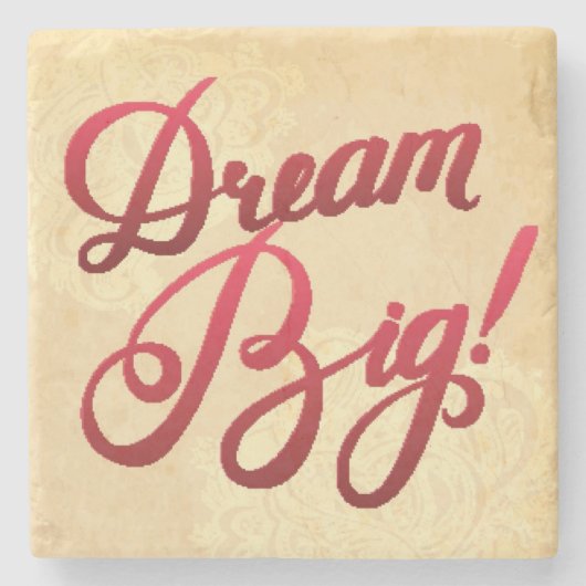 Dream Big Red Stenen Onderzetter (Voorkant)