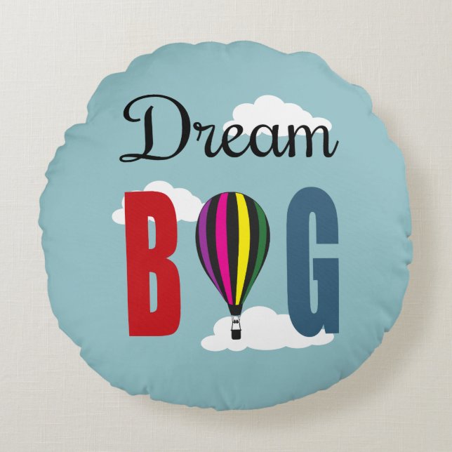 Dream big rond kussen (Voorkant)
