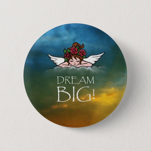 Dream Big Ronde Button 5,7 Cm (Voorkant)