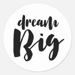 Dream Big Ronde Sticker