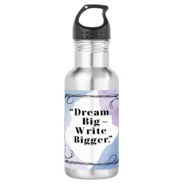 Dream Big Schrijf een grotere waterfles Waterfles