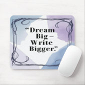 Dream Big Schrijf Groter Muismat (Met muis)
