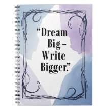 Dream Big - Schrijf groter