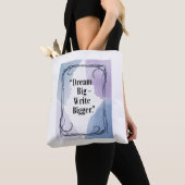 Dream Big - Schrijf groter Tote Bag (Dichtbij)