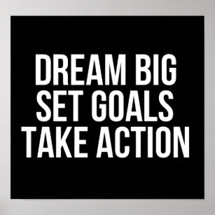 Dream Big Set Goals: actie Motivatie citaat Poster