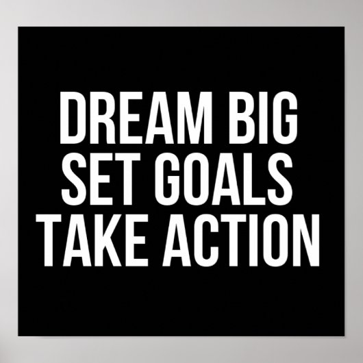 Dream Big Set Goals: actie Motivatie citaat Poster (Voorkant)