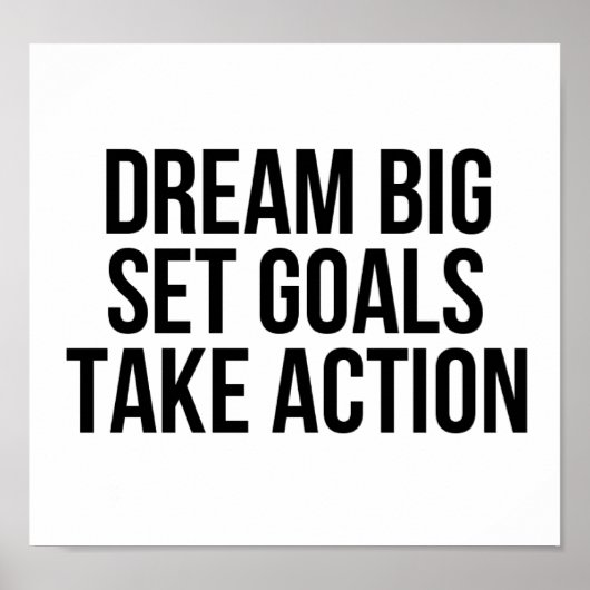 Dream Big Set Goals: actie Motivatie citaat Poster (Voorkant)