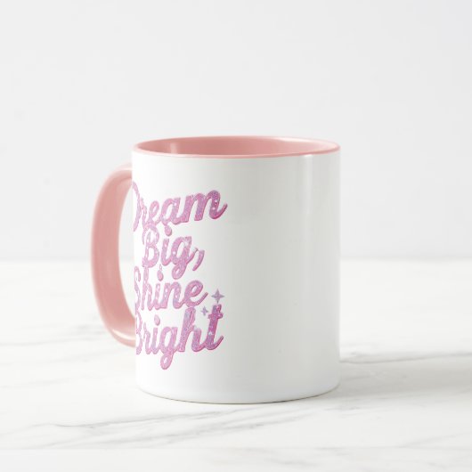 "Dream Big Shine Bright" Empowerment Mok (Voorkant links)