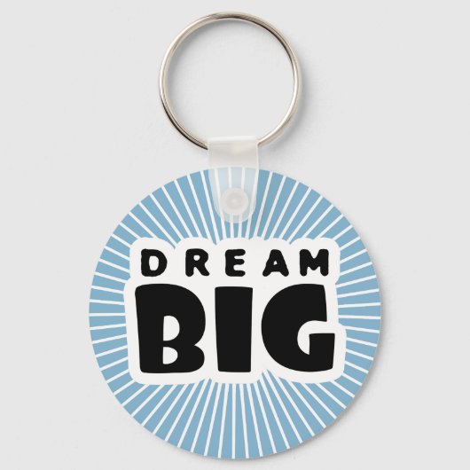 Dream Big Sleutelhanger (Voorkant)