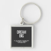 Dream Big Sleutelhanger (Voorkant)