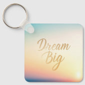 Dream Big Sleutelhanger (Voorkant)