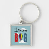 Dream big sleutelhanger (Voorkant)
