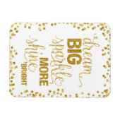 Dream Big Sparkle Meer Shine Bright Gold Confetti Magneet (Horizontaal)