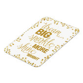Dream Big Sparkle Meer Shine Bright Gold Confetti Magneet (Linkerzijde)