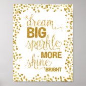 Dream Big Sparkle Meer Shine Bright Gold Confetti Poster (Voorkant)