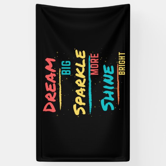Dream Big Sparkle Meer Shine Bright Spandoek (Verticaal)