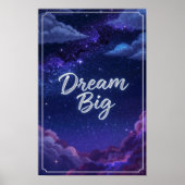 Dream Big Starry Night Quote Poster (Voorkant)