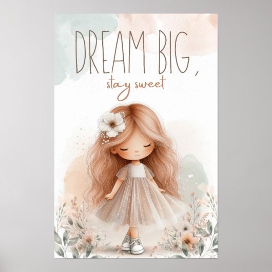 Dream big, stay sweet, Girl poster (Voorkant)
