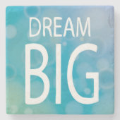 Dream Big Stenen Onderzetter (Voorkant)