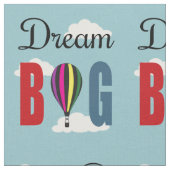 Dream big stof (Close Up)
