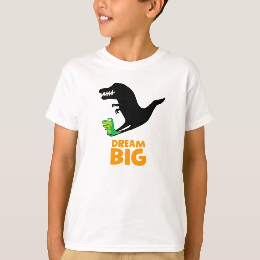 Dream Big! T-shirt (Voorkant)