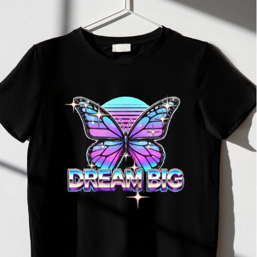 Dream Big T-shirt