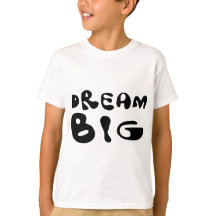 Dream Big