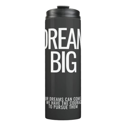 Dream Big Thermal Tumbler Thermosbeker (Voorkant)