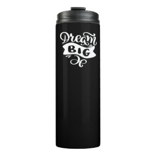 Dream Big Thermosbeker