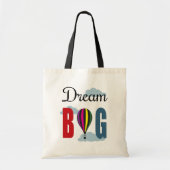 Dream big tote bag (Voorkant)