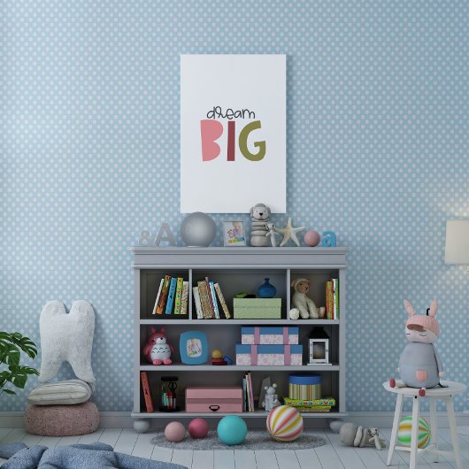 Dream Big Typography Poster