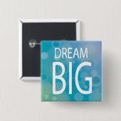 Dream Big Vierkante Button 5,1 Cm (Voorkant /achterkant)