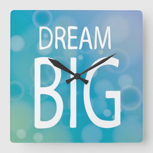 Dream Big Vierkante Klok (Voorkant)
