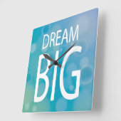 Dream Big Vierkante Klok (Hoek)