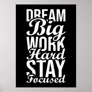 Dream Big, werk hard blijven gefocust - Gym, Hustl Poster