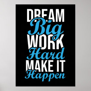 Dream Big, werk hard, zorg dat het gebeurt - Gym,  Poster