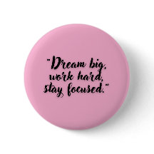 Dream Big Work Hard Blijf Motivatie gefocust