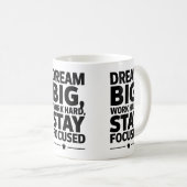 Dream Big, Work Hard Empowering Motivation Design Koffiemok (Voorkant rechts)